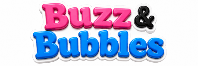 BUZZ & BUBBLES
